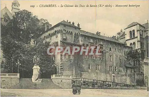 Cartes postales Chambery Le Chateau des Ducs de Savoie (XIe Siecle) Monument Historique