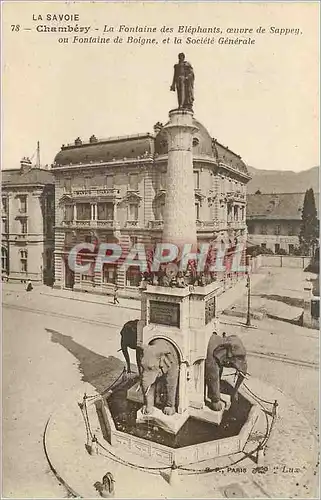 Cartes postales La Savoie Chambery La fontaine des Elephants �uvre de Sappey ou fontaine de Boigne et la Societe