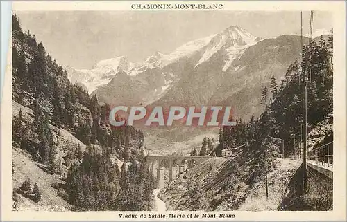 Ansichtskarte AK Chamonix Mont Blanc Viaduc de Sainte Marie et le Mont Blanc