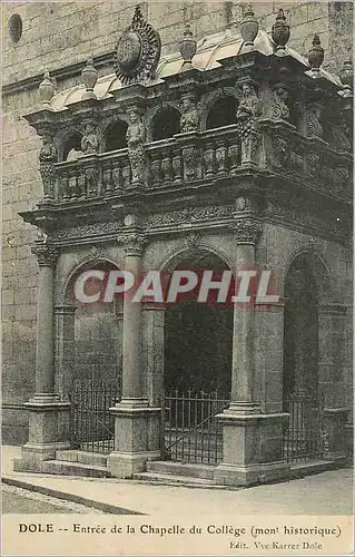 Ansichtskarte AK Dole Entree de la Chapelle du College