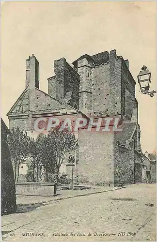 Cartes postales Moulins Chateau des Ducs de Bourbon