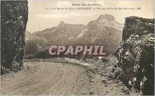 Cartes postales La Breche du Col d'Aubisque Route des Pyrenees