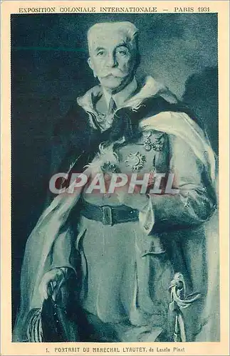 Cartes postales Paris 1931 Exposition Coloniale Internationale Portrait du Marechal Lyautey Militaria
