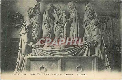 Cartes postales Semur Eglise Notre Dame La Mise au Tombeau