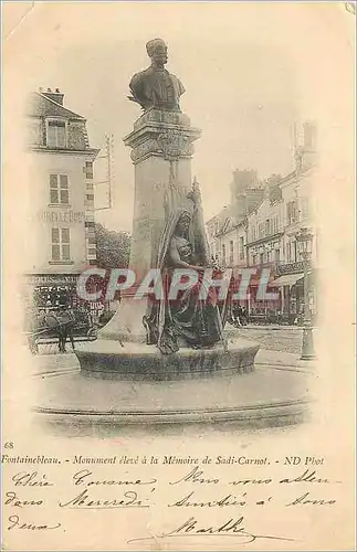 Ansichtskarte AK Fontainebleau Monument eleve a la Memoire de Sadi Carnot (carte 1900)