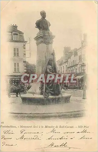 Cartes postales Fontainebleau Monument eleve a la Memoire de Sadi Carnot (carte 1900)