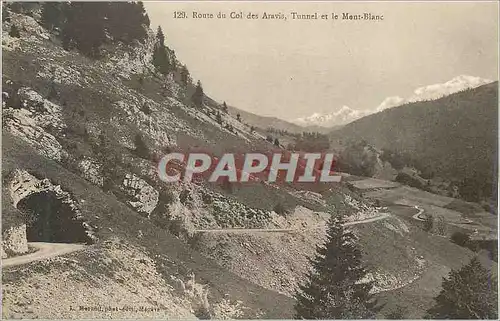 Ansichtskarte AK Route du Col des Aravis Tunnel et le Mont Blanc