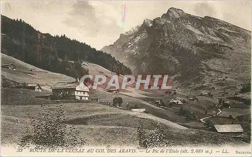 Ansichtskarte AK Route de la Clusaz au Col des Aravis Le Pic de l'Etale (alt 2488 m)