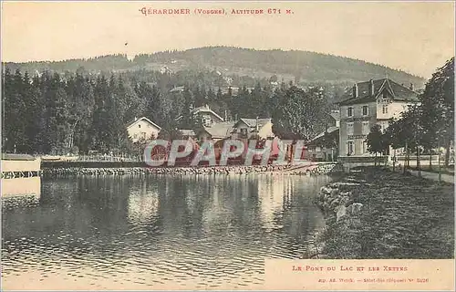 Cartes postales Gerardmer (Vosges) Alt 671 m Le Pont du Lac
