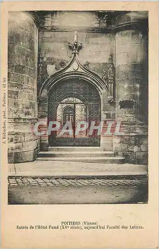 Cartes postales Poitiers (Vienne) Entree de l'Hotel Fume (XVe Siecle) Aujoud'hui Faculte des Lettres