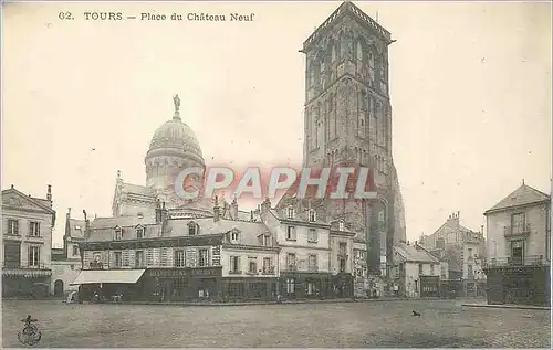Cartes postales Tours Place du Chateau Neuf