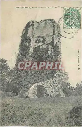 Cartes postales Brionne (Eure) Ruines du Vieux Chateau (Xe Siecle)