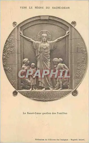 Cartes postales Vers le Regne du Sacre Coeur Gardiens des Familles