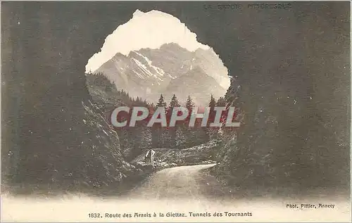 Ansichtskarte AK Route des Aravis a la Giettaz Tunnel des Tournants