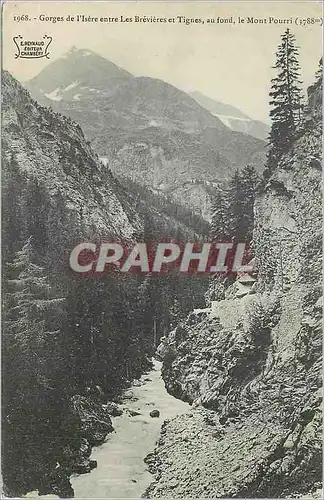 Cartes postales Gorges de l'Isere entre les Brevieres et Tignes au fond Le Mont Pourri