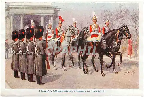 Cartes postales A Guard the Coldstreams Saluting a Detachment of the Ist Life Guards Militaria