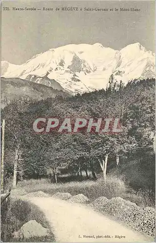 Cartes postales Haute Savoie Route de Megeve a Saint Gervais et le Mont Blanc