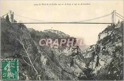 Cartes postales Le Pont de la Caille 192 m de Long a 147 m de Hauteur