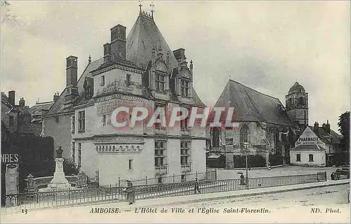 Ansichtskarte AK Amboise L'Hotel de Ville et l'Eglise Saint Florentin Pharmacie