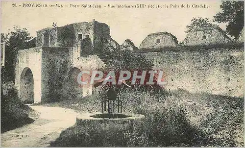 Cartes postales Provins (S et M) Porte Saint Jean Vue Interieur (XIIIe Siecle) et le Puits de la Citadelle