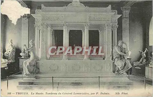 Cartes postales Troyes Le Musee Tombeau du General Lamoriciere par P Dubois