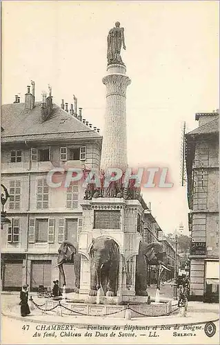 Ansichtskarte AK Chambery Fontaine des Elephants et Rue de Boigne Au Fond Chateau des Ducs de Savoie