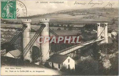 Cartes postales Annecy La Savoie Pittoresque Pont de la Caille (192 m de Longeur)