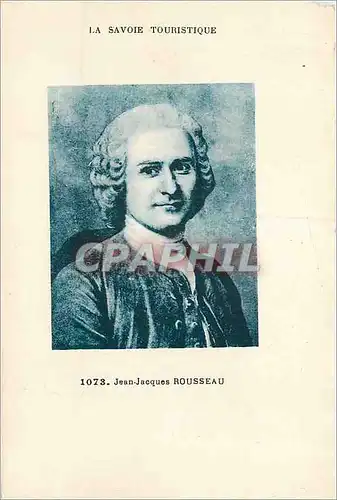 Ansichtskarte AK Jean Jacques Rousseau La Savoie Touristique