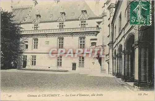 Cartes postales Chateau de Chaumont La Cour d'Honneur aile Droite