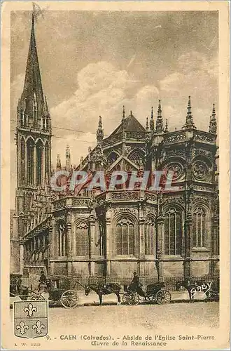 Ansichtskarte AK Caen (Calvados) Abside de l'Eglise Saint Pierre Oeuvre de la Renaissance