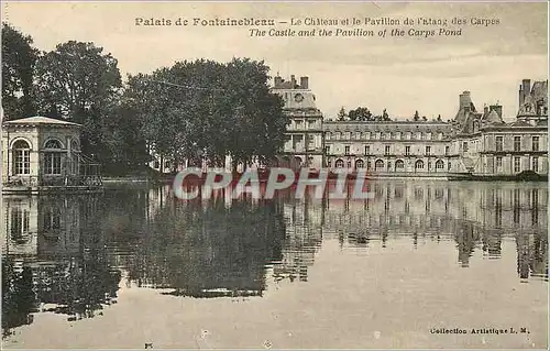 Ansichtskarte AK Palais de Fontainebleau Le Chateau et le Pavillon de l'Etang