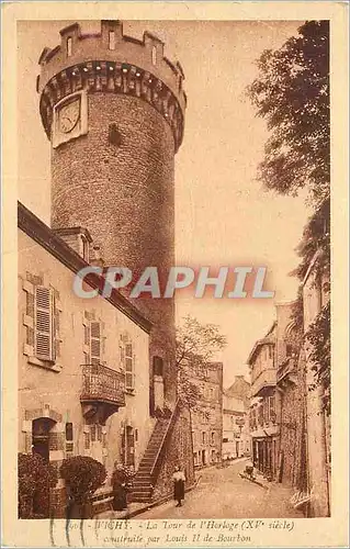 Cartes postales Vichy La Tour de l'Horloge (XVe Siecle)
