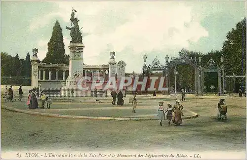 Cartes postales Lyon L'Entree du Parc de la Tete d'Or et le Monument des Legionnaires du Rhone