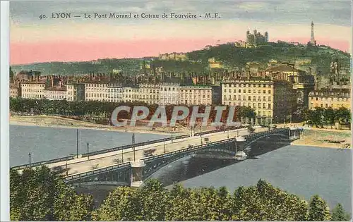 Ansichtskarte AK Lyon le Pont Morand et Coteau de Fourviere