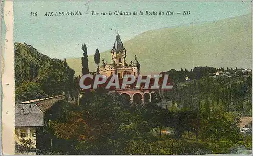 Cartes postales Aix les Bains Vue sur le Chateau de la Roche du Roi