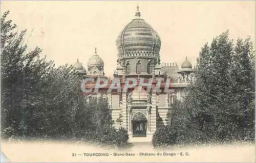 Cartes postales Tourcoing Blanc Seau Chateau du Congo