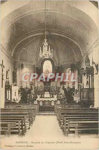 Cartes postales Bayonne Chapelle des Capucins (Ecole Saint Francois)