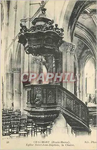 Ansichtskarte AK Chaumont (Haute Marne) Eglise Saint Jean Baptiste La Chaire