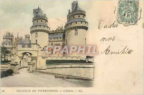Cartes postales Chateau de Pierrefonds L'Entree