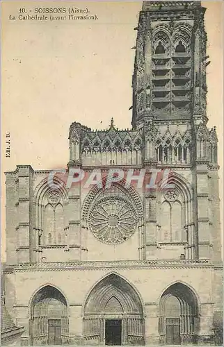 Ansichtskarte AK Soissons (Aisne) La Cathedrale (avant l'Invasion)