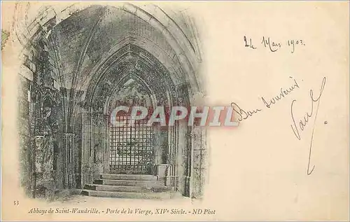 Cartes postales Abbaye de Saint Wandrille Porte de la Vierge XIVe Siecle (carte 1900)