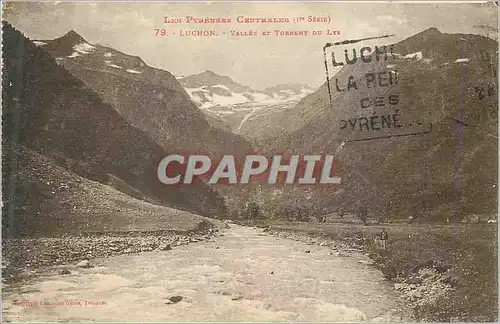 Cartes postales Luchon Les Pyrenees Centrales Vallee et Torrent du Lys