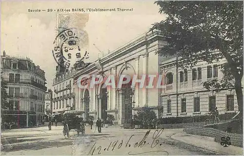 Cartes postales Aix les Bains L'Etablissement Thermal