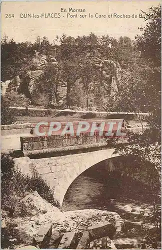 Cartes postales Dun les Places en Morvan Pont sur la Cure et Rochers