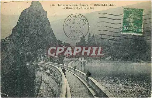 Cartes postales Environs de Saint Etienne Rochetaillee Le Barrage et le Grand Mur