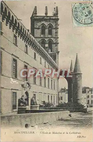 Cartes postales Montpellier L'Ecole de Medecine et la Cathedrale