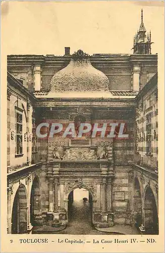 Cartes postales Toulouse Le Capitole La Cour Henri IV