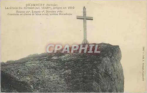 Cartes postales Chambery (Savoie) La Croix du Nivolet (alt 1546 m) arigee en 1910