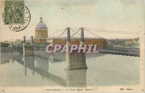 Cartes postales Toulouse Le Pont Saint Pierre