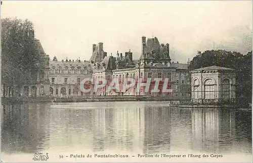 Cartes postales Palais de Fontainebleau Pavillon de l'Empereur et l'Etang des Carpes